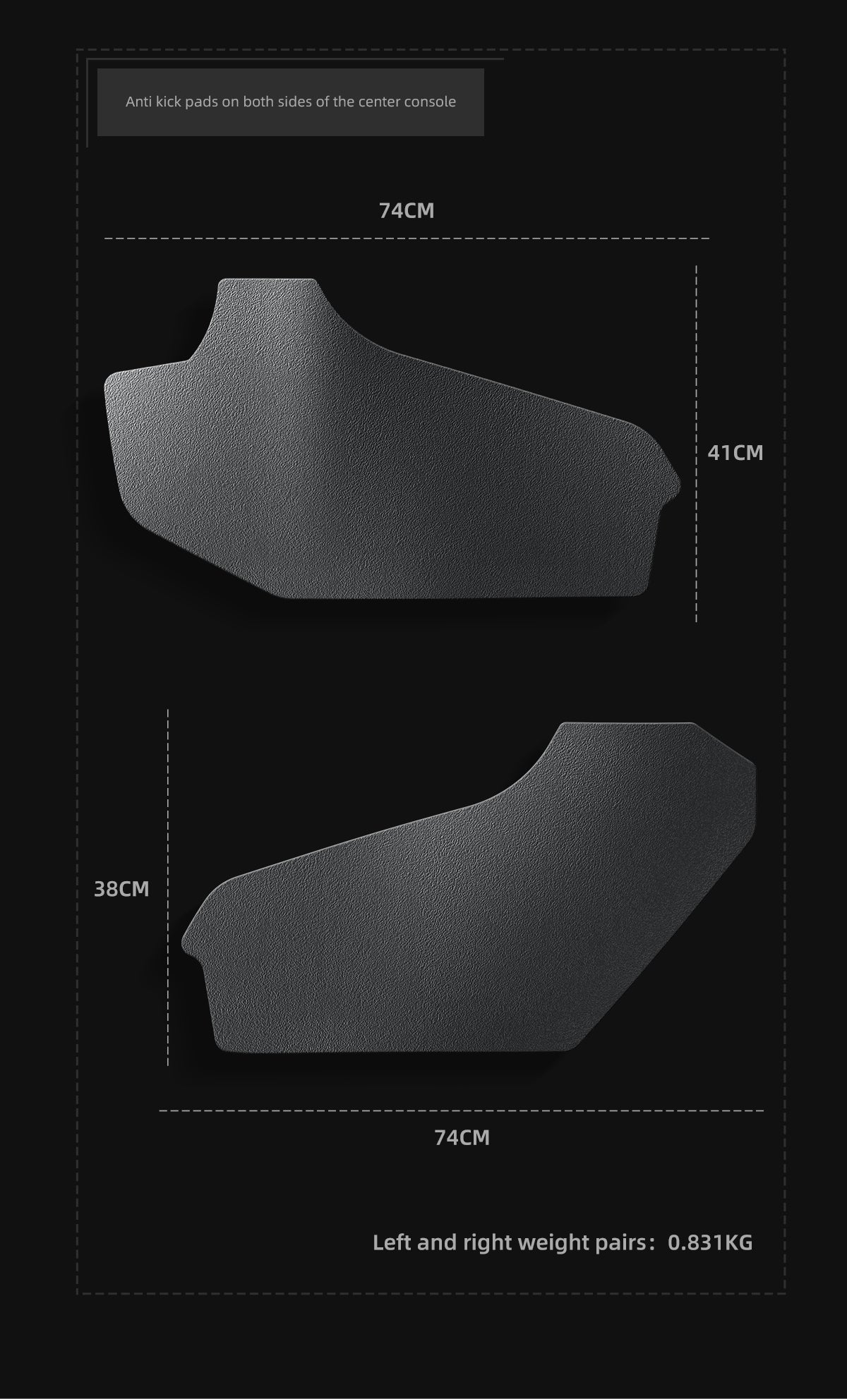 Anti-kick pads on both sides of the center console